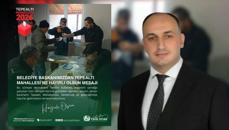 Başkan Ocak’tan Tepealtı Mahallesi İçin Hayırlı Olsun Mesajı