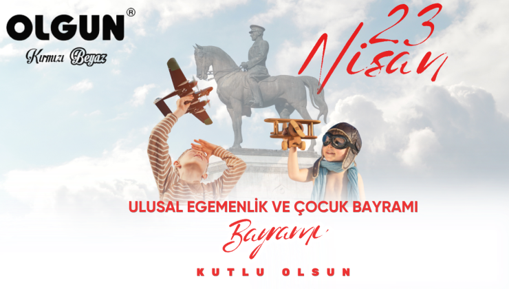 OLGUN PİLİÇ 23 NİSAN REKLAM MESAJI