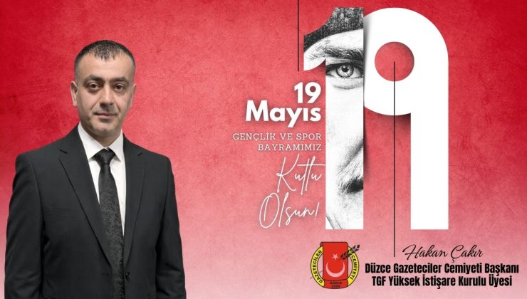 HAKAN ÇAKIR 19 MAYIS ATATÜRK’Ü ANMA, GENÇLİK VE SPOR BAYRAMI REKLAM MESAJI